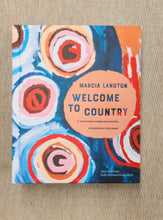 Load image into Gallery viewer, Welcome to Country (2nd edition)