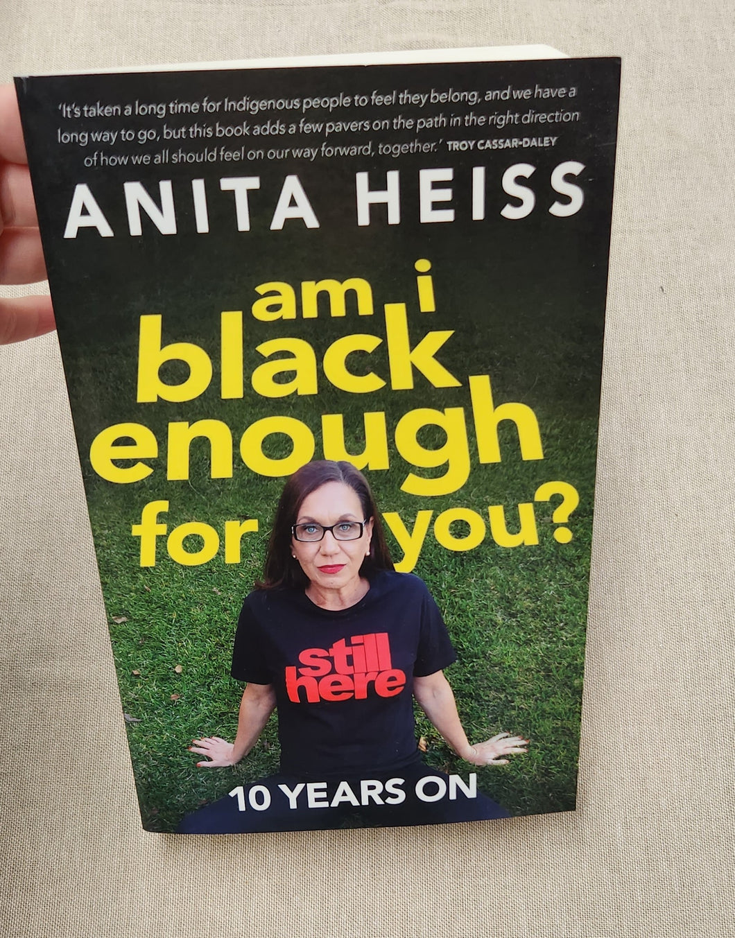 Am I black enough for you? - 10 years on